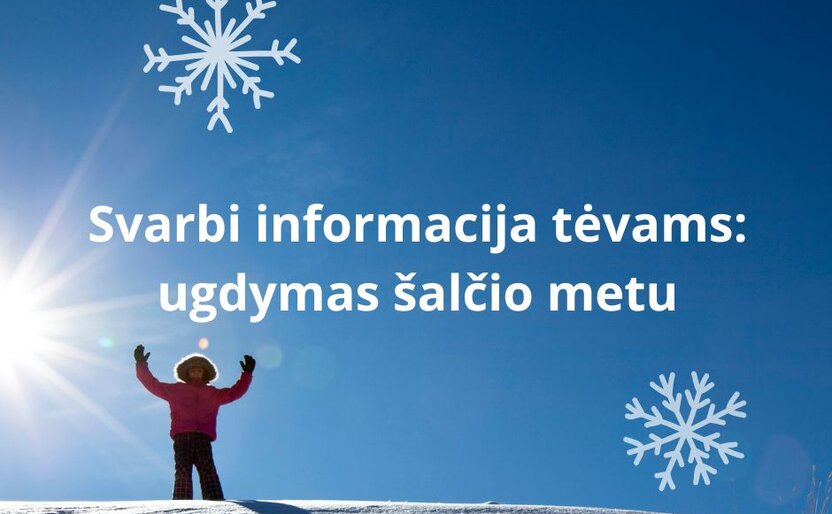 Informacija dėl ugdymo proceso esant šalčiui
